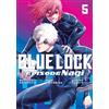 講談社 Blue Lock: Episode Nagi 5