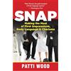 New World Library Snap: Making the Most of First Impressions, Body Language, and Charisma