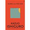 Faber & Faber Klara and the sun: Kazuo Ishiguro