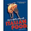 Bodleian Library How We Fell in Love With Italian Food