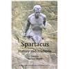Archeobooks Spartacus, History and Tradition