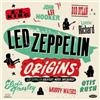 Various Artists Led Zeppelin Origins: Led Zeppelin Greatest Music Inf (Vinyl LP)
