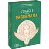 EYROLLES L'oracle de la Pachamama: Sagesses, éveil & transformations pour se relier à la Terre-Mère. Avec 46 cartes