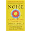 Hachette Book Group USA Noise: A Flaw in Human Judgment