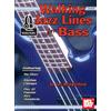 Mel Bay Publications, Inc. Walking Jazz Lines for Bass: Featuring: The Blues, Rhythm Changes, Plus 20 Popular Jazz Standards