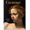 Taschen America Llc Caravage: L'oeuvre Complet