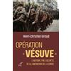 CERF Opération Vésuve: L'histoire très secrète de la libération de la Corse