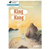 HOEPLI King Kong (Livello A1/A2) con CD audio [Lingua inglese]