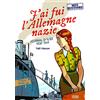 GALLIMARD J'ai fui l'Allemagne nazie: Journal d'Ilse, 1938-1939