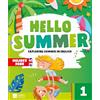 Celtic Publishing Hello summer. Per la scuola primaria (Vol. 1)