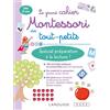 Larousse Le grand cahier Montessori des tout-petits: Spécial préparation à la lecture