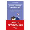 JOUVENCE Savoir écouter, ça s'apprend !: Techniques simples et concrètes pour bien communiquer
