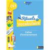Nathan Rituels de vocabulaire CE1: Cahier d'entrainement