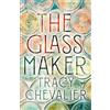THE BOROUGH PRESS The Glassmaker: A spellbinding new novel set in Venice, from the acclaimed author of GIRL WITH A PEARL EARRING