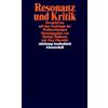 Suhrkamp Verlag Resonanz und Kritik: Perspektiven auf eine Soziologie der Weltbeziehungen: 2445