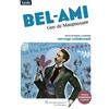 Lelivrescolaire.fr Bel Ami: Texte intégral et dossier pédagogique collaboratif