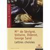 Magnard Madame de Sévigné, Voltaire, Diderot, George Sand: Lettres choisies