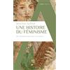 Alpha Une histoire du féminisme de l'Antiquité grecque à nos jours