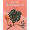 L'Ecole des Loisirs Un peu beaucoup