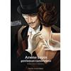 GALLIMARD Arsène Lupin, gentleman cambrioleur