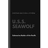 Lulu.com U.S.S. Seawolf: Submarine Raider of the Pacific