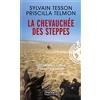 Pocket La chevauchée des steppes: 3000 kilomètres à cheval à travers l'Asie centrale