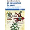Folio La colonisation du savoir: Une histoire des plantes médicinales du Nouveau Monde (1492-1750)