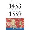 Folio 1453-1559: Les Renaissances