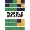 Ivy Press Wordle Challenge: 500 Puzzles to do anywhere, anytime: 1