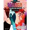 mvg Verlag Manga zeichnen und animieren für Einsteiger: Der ultimative Manga-Guide - Lerne alles, von der Zeichnung auf Papier bis zur Animation am Computer