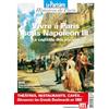 BEAUX ARTS ED Vivre à Paris sous Napoléon III. La capitale des plaisirs: Histoires de Paris