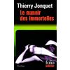 Editions Gallimard Le Manoir Des Immortelles: A42713