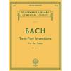 G. Schirmer, Inc. Bach Two-Part Inventions for the Piano: Sheet Music