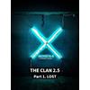 LOEN Entertainment The Clan 2.5 Part 1. Lost (Lost Version)
