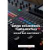 Ps Publishing Sound Engineering Fundamentals - Mastering and Mixing (Tascabile)