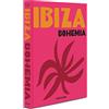 Assouline Ibiza Bohemia [Lingua Inglese]