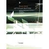 advance music Let's Play Rhythm - Variations on Rhythm Changes for the Study of Improvisation, Ear Training and Composition - melody instruments in bass clef - ... included - [Language: English] - (ADV 14272)