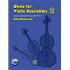 Alfred Music Gems for Violin Ensembles 2: Easy Ensemble Pieces with Piano