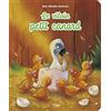 Editions Lito Les Minicontes classiques - Le vilain petit canard - Dès 3 ans