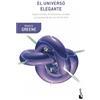 Booket El universo elegante: Supercuerdas, dimensiones ocultas y la búsqueda de una teoría final