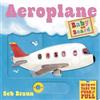 Templar Publishing Baby on Board: Aeroplane: A Push, Pull, Slide Tab Book