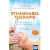 Mankau Verlag Stimmgabeltherapie. Heilsames Wissen und praktische Anwendungen: Mit einem Vorwort von Dr. Ruediger Dahlke. Erweiterte 5. Auflage mit sechs neuen Balancings