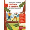 Zanichelli Disfruta el verano. Una semana de aventuras. Per la Scuola media (Vol. 1)