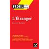 HATIER L' Etranger: Profil D'une Oeuvre