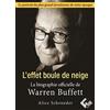 VALOR Warren Buffet. L'effet boule de neige: La biographie officielle