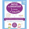 Larousse Maths de Singapour: Je réussis en calculs CE1