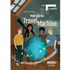 HOEPLI Peter and the travel machine. Level A2/B1. Con File audio online