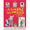 Dargaud La guerre des voisins: La géopolitique à hauteur d'immeuble