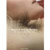 Edition Reuss GmbH Natural Naked Bushes: Hairy Legs, Hairy Armpits, Hairy Pussy