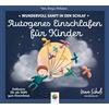 MindDrops Verlag AUTOGENES EINSCHLAFEN FÜR KINDER * Wundervoll sanft in den Schlaf